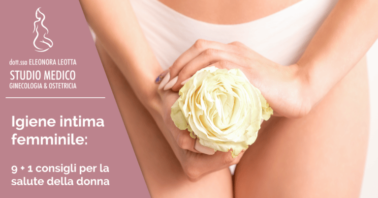 9 + 1 consigli per la salute e l’igiene intima femminile